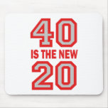 40 is the new 20