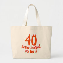 40 Never Looked So Hot Bag