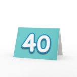 40 Year Birthday or Anniversary - Add Text Cards