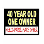 40 Year Old One Owner Needs Parts Make Offer t-shirts