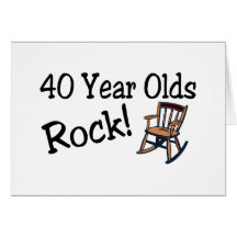 40 Year Olds Rock (Rocking Chair) Cards