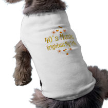 40s Music Brightens My Life Pet Clothes