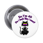 40th Birthday Cat Gifts Button