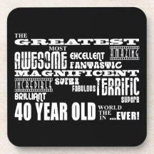 40th Birthday Party Greatest Forty Year Old Coasters