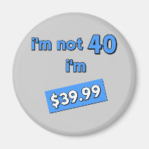 40th birthday refrigerator magnet
