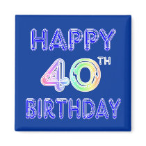 40th Birthday with Ballon Font Magnet