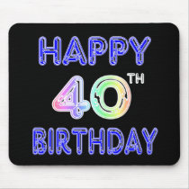 40th Birthday with Ballon Font Mouse Mat