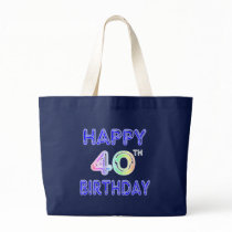 40th Birthday with Ballon Font Tote Bag