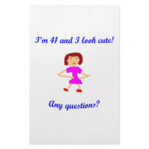 41  I'm 41 and I look cute!