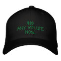 420 Any Minute Now embroidered hats