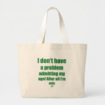 43 Admit my age Tote Bags