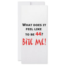 44 Bite Me!