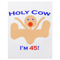 45 Holy Cow!