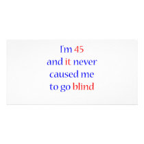 45 Never gone blind
