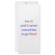 45 Never gone blind