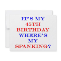 45 Where's my spanking?
