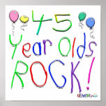 45 Year Olds Rock ! Print
