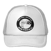 45th Birthday T-shirts and Gifts Trucker Hats