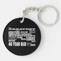 46th Birthday Party Greatest Forty Six Year Old Acrylic Keychain