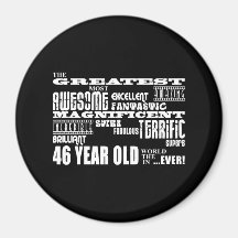46th Birthday Party Greatest Forty Six Year Old Magnets