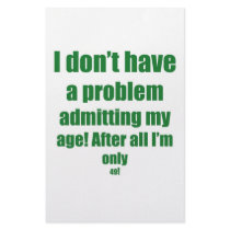 49 Admit my age