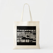 49th Birthday Party Greatest Forty Nine Year Old Canvas Bags