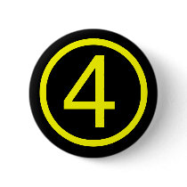 4 - number four pinback buttons
