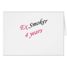 4 years ex-smoker greeting cards
