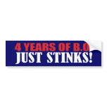 4 Years of BO Just Stinks! Bumper Stickers