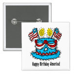 4th of July: "Happy Birthday America" Pins