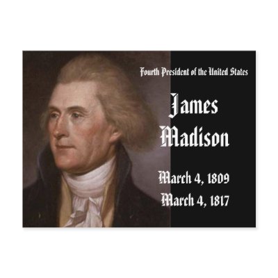 4th President Of the United States James Madison Postcards by obama_inauguration