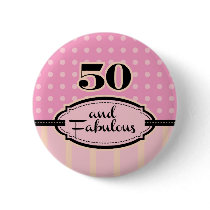50 and Fabulous Button