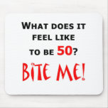 50 Bite Me!