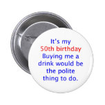 50 buy me a drink pin