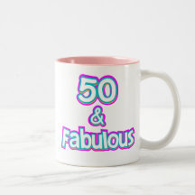 50 & Fabulous Birthday Gifts Mugs