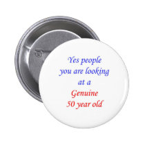 50  Genuine 50 Year Old buttons