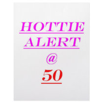 50 Hottie Alert Customized Letterhead