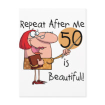 50 is Beautiful Tshirts and Gifts Postcards
