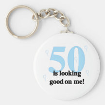 50 is Looking Good on Me Keychain