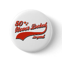 50 never looked so good buttons