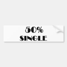 50% Single Bumper Stickers