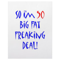 50 So I'm 50 ...