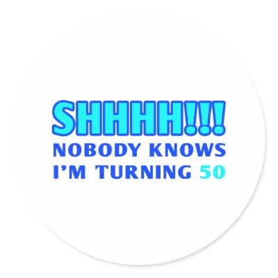 50 Year Old Gag Gift Round Stickers by birthdaygifts