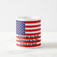 50star American by birth.Democrat by the... Coffee Mugs