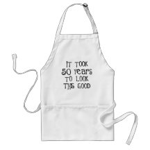 50th birthday, 50 years to look this good! aprons