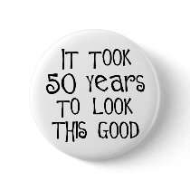 50th birthday, 50 years to look this good!