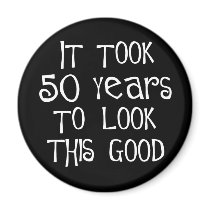 50th birthday, 50 years to look this good!