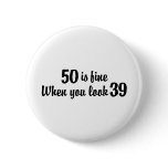 50th Birthday Pinback Button