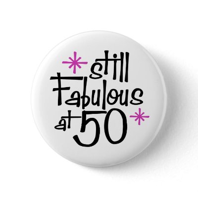 50th Birthday Pinback Button by magarmor
