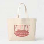 50th birthday, Fifty - Aged to Perfection Bag